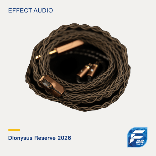Effect Audio Dionysus Reserve 2026 限量版耳機升級線